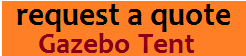 Gazebo﻿﻿ Tent Manufacturers | Gazebo﻿﻿ Tent Suppliers | Gazebo﻿﻿ Tent | Tents D