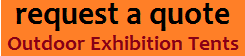 Outdoor Exhibition Tents﻿ Manufacturers | Outdoor Exhibition Tents﻿ | Canopies. 