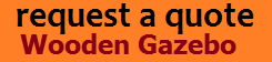 Wooden Gazebo﻿ - Manufacturers | Suppliers | Wholesalers | Service Providers | 